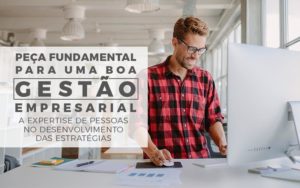 Fundamental Para Uma Boa Gestão Empresarial - Contabilidade em Santos |