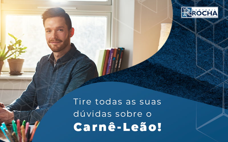 Tire Todas As Suas Duvidas Sobre O Carne Leao Blog - Contábil Rocha